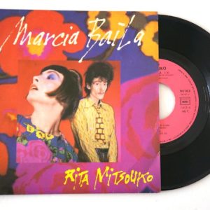 rita-mitsouko-marcia-baila-45T