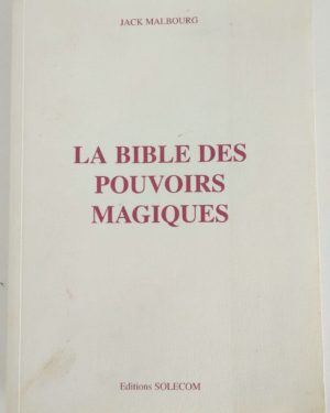 Bible-pouvoirs-magiques-Malbourg