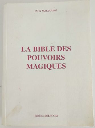 Bible-pouvoirs-magiques-Malbourg