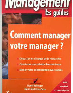 comment-manager-votre-manager-guide-management-bellenger