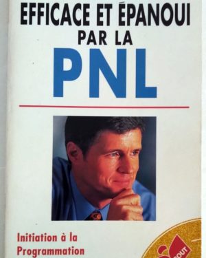 efficace-epanoui-PNL-Lassus