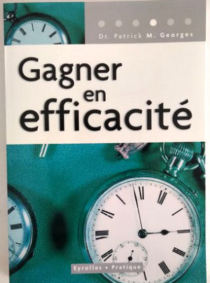 gagner-efficacite-georges