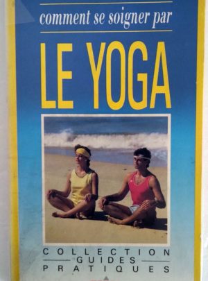 guide-comment-se-soigner-yoga