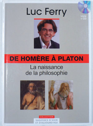 homere-platon-1-Luc-Ferry-sagesses-2b