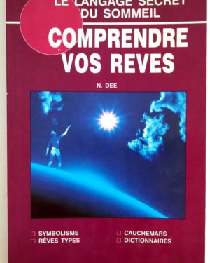langage-secret-sommeil-comprendre-reves-Dee