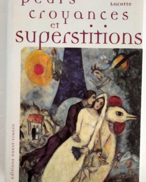 peurs-croyances-superstitions-lacotte