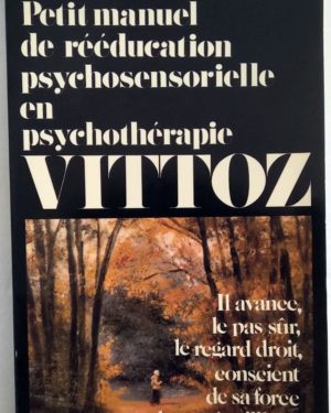 reeducation-psychosensorielle-psychotherapie-Vittoz-Bruston