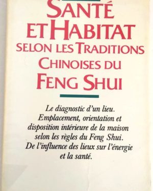 sante-habitat-tradition-chinois-Feng-Shui