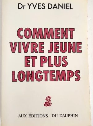 comment-vivre-jeune-plus-longtemps-Daniel-2