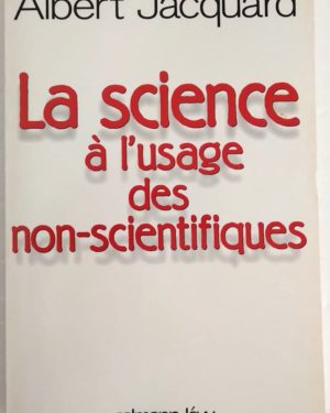science-usage-scientifiques-albert-jacquard