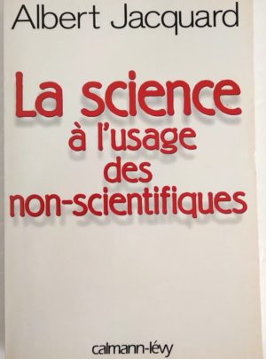 science-usage-scientifiques-albert-jacquard