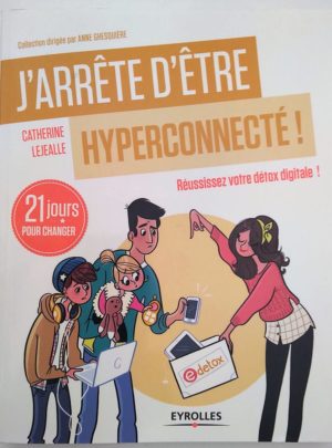 arrete-hyperconnecte-lejealle