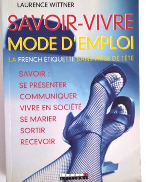 savoir-vivre-mode-emploi-wittner