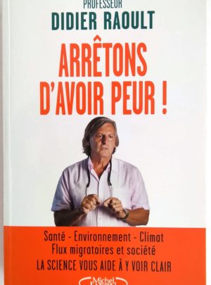 raoult-arretons-avoir-peur