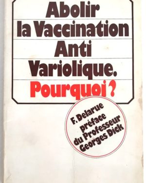 abolir-vaccination-antivariolique-delarue