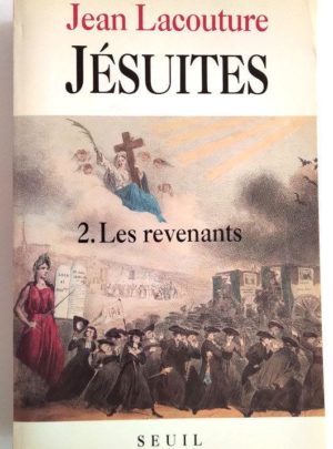 Jésuites 2. Les revenants – Jean LACOUTURE