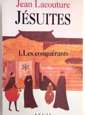 lacouture-jesuites-conquerants