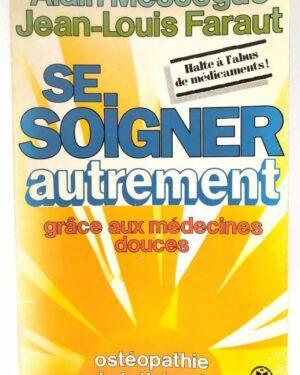 messegue-faraut-se-soigner-autrement