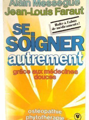 messegue-faraut-se-soigner-autrement