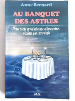 banquet-astres-sante-alimentaires-astrologie-bernard