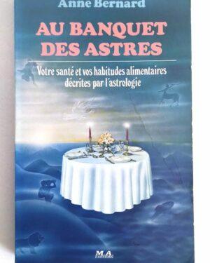 banquet-astres-sante-alimentaires-astrologie-bernard