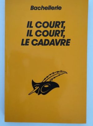 Bachellerie-il-court-le-cadavre