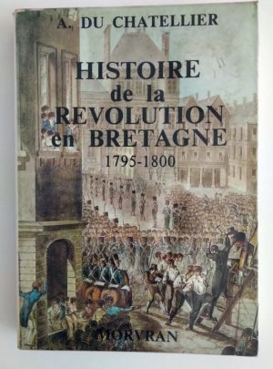 Chatellier-Histoire-revolution-Bretagne-1795