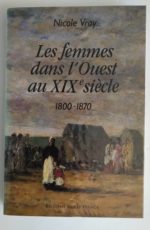 Nicole-Vray-Les-Femmes-du 19eme-siecle-1