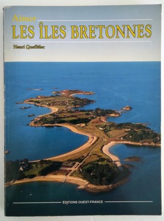 Henri-Queffelec-Aimer-Iles-Bretonnes