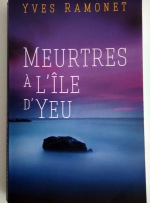 Meurtres-Ile-Yeu-Ramonet-1