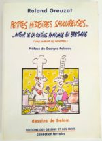 Petites histoires savoureuses... cuisine en Bretagne - Roland GREUZAT