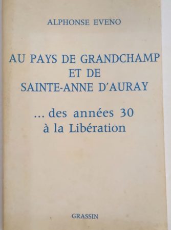 Eveno-Pays-grandchamp-sainte-anne-auray-1930-liberation