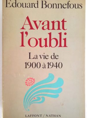 avant-oubli-1900-1940-bonnefous