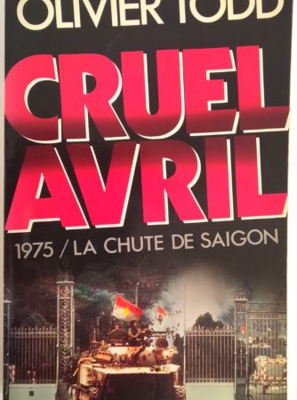 cruel-avril-1975-chute-saigon-todd