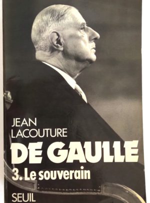 de-gaulle-3-souverain-lacouture