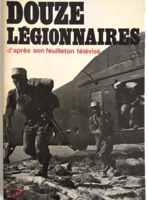 douze-legionnaires-bonnecarrere