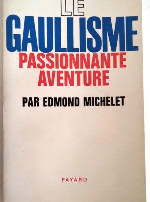 gaullisme-passionnante-aventure-michelet