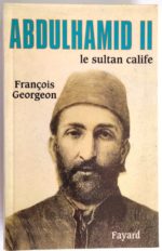 abdulhamid-2-sultan-calife-georgeon