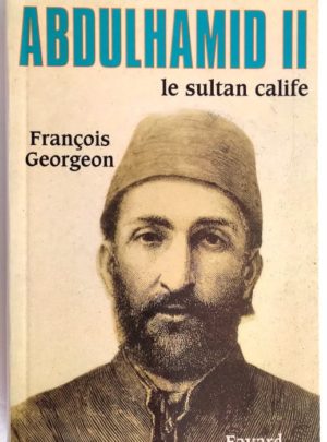 abdulhamid-2-sultan-calife-georgeon