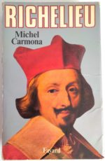 carmona-richelieu-ambition-pouvoir-1