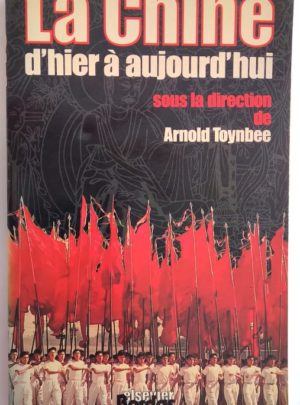 chine-hier-aujourdhui-toynbee