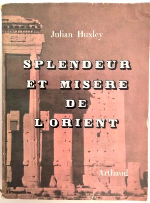 huxley-splendeur-misere-orient