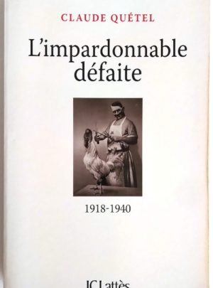 quetel-impardonnable defaite-1918-1940