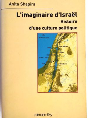 shapira-imaginaire-israel-politique