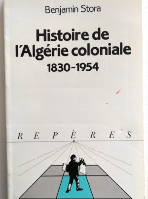 stora-histoire-algerie-coloniale-1