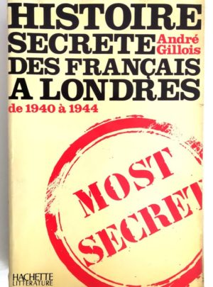 gillois-histoire-secrete-francais-londres-40-44