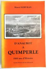 kervran-anaurot-quimperle-1500-ans-histoire