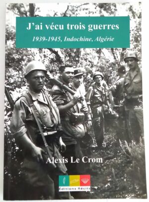crom-trois guerres-algerie-indochine-39-45