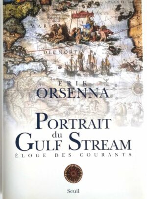 orsenna-portrait-gulf-stream-2