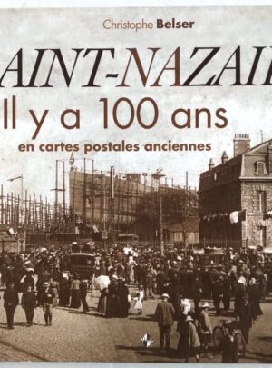 saint-nazaire-100-ans-cartes-postales-besler